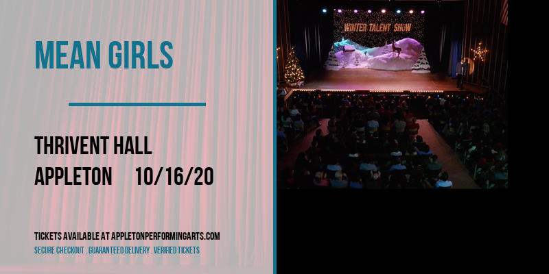 Mean Girls [CANCELLED] at Thrivent Hall