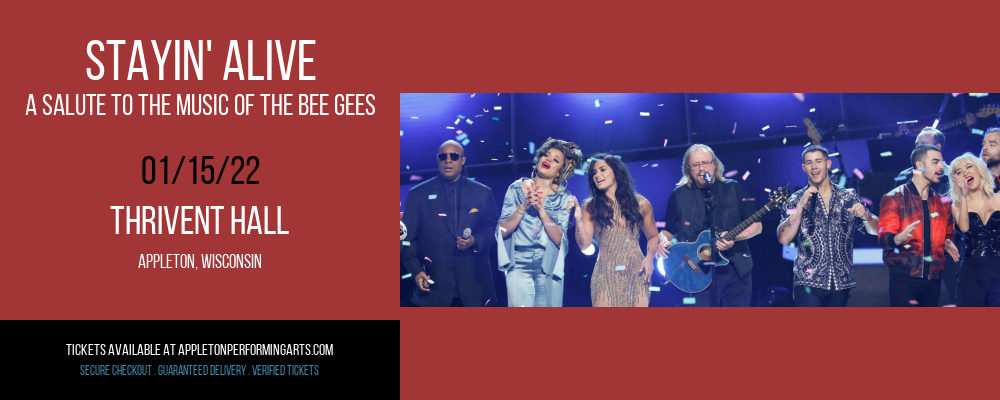 Stayin' Alive - A Salute To The Music of The Bee Gees at Thrivent Hall tickets Stayin' Alive - A Salute To The Music of The Bee Gees at Thrivent Hall