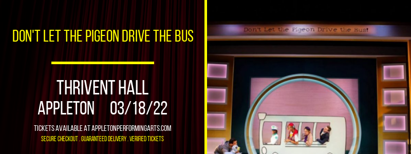 Don't Let The Pigeon Drive The Bus at Thrivent Hall tickets Don't Let The Pigeon Drive The Bus at Thrivent Hall