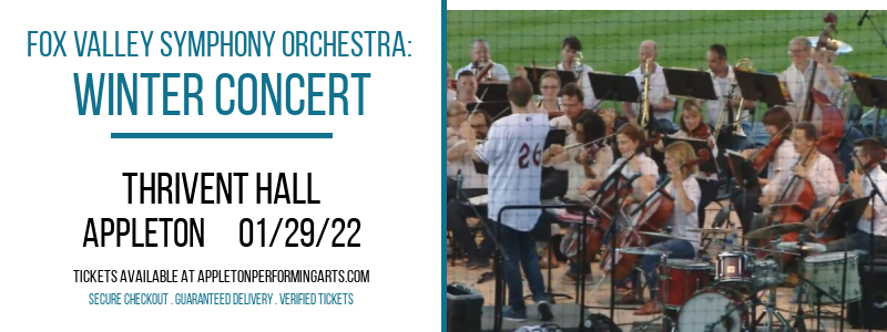 Fox Valley Symphony Orchestra: Winter Concert [CANCELLED] at Thrivent Hall