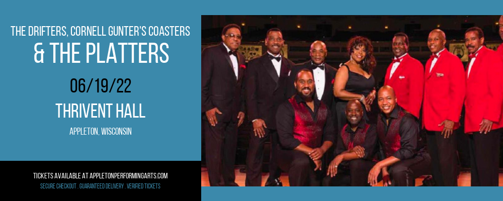 The Drifters, Cornell Gunter's Coasters & The Platters at Thrivent Hall