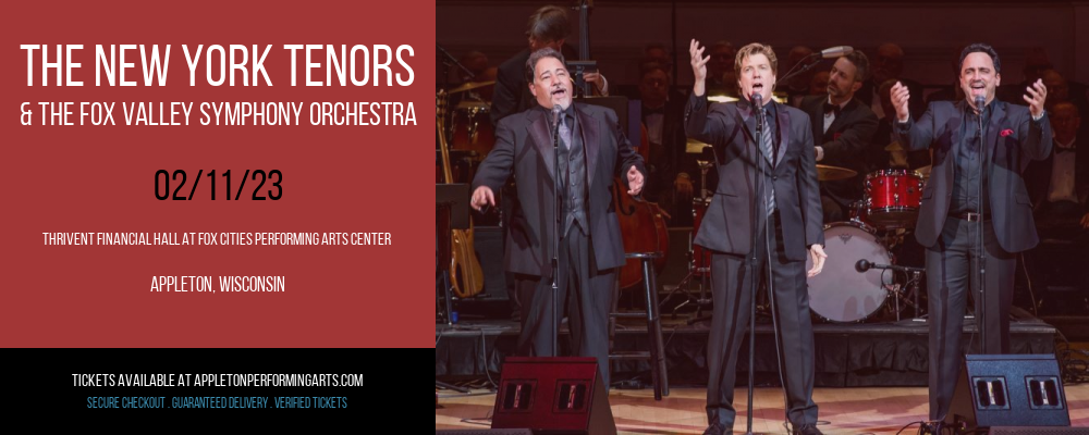 The New York Tenors & The Fox Valley Symphony Orchestra at Thrivent Hall