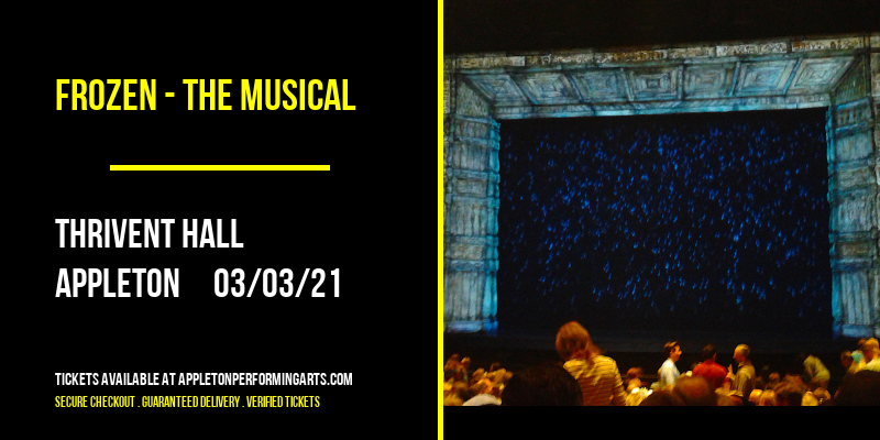 Frozen - The Musical at Thrivent Hall tickets Frozen - The Musical at Thrivent Hall