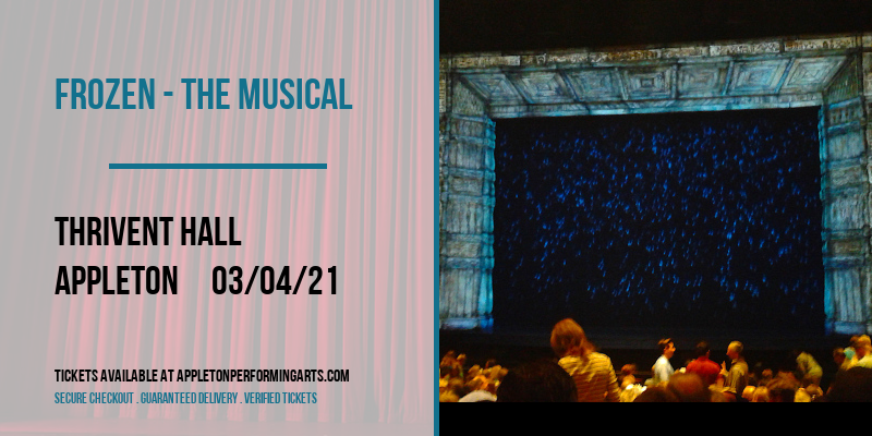 Frozen - The Musical at Thrivent Hall tickets Frozen - The Musical at Thrivent Hall