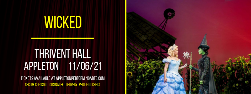 Wicked at Thrivent Hall tickets Wicked at Thrivent Hall