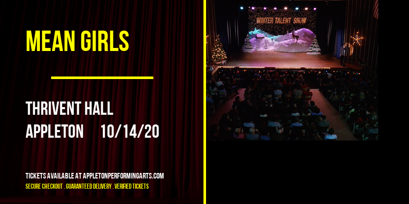 Mean Girls [CANCELLED] at Thrivent Hall