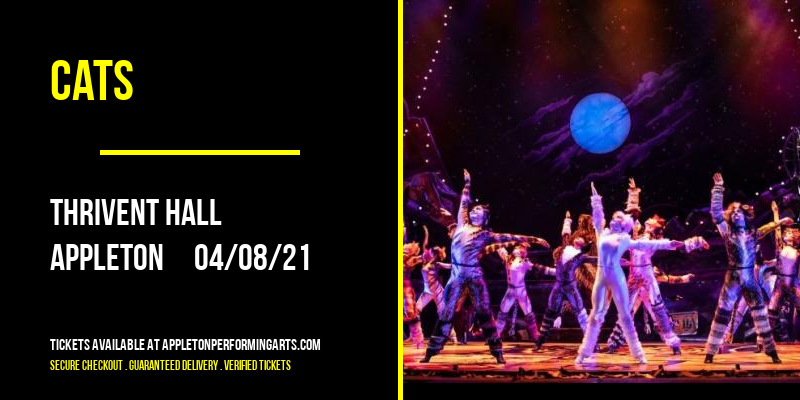 Cats [CANCELLED] at Thrivent Hall