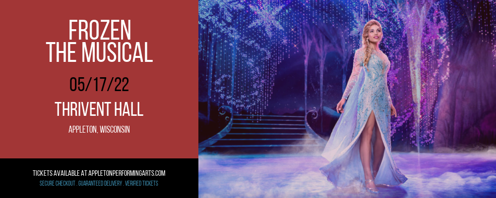 Frozen - The Musical at Thrivent Hall tickets Frozen - The Musical at Thrivent Hall
