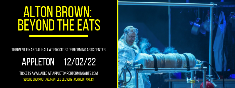 Alton Brown: Beyond The Eats at Thrivent Hall