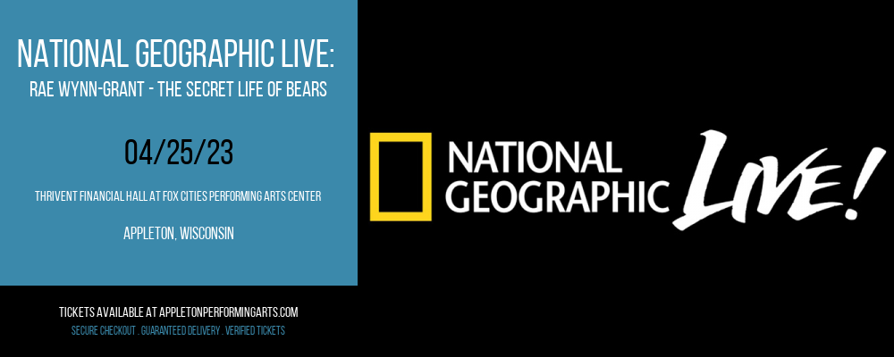 National Geographic Live: Rae Wynn-Grant - The Secret Life of Bears at Thrivent Hall