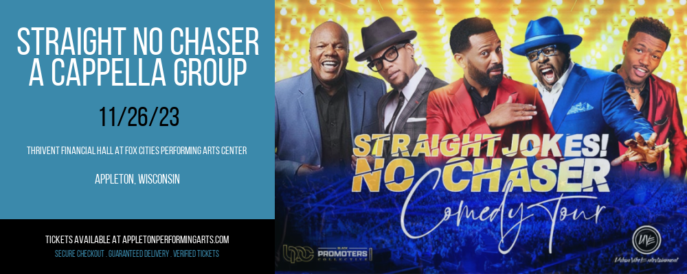 Straight No Chaser - A Cappella Group at Thrivent Financial Hall At Fox Cities Performing Arts Center