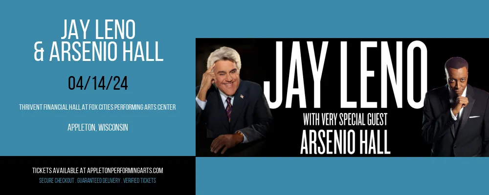 Jay Leno & Arsenio Hall at Thrivent Financial Hall At Fox Cities Performing Arts Center