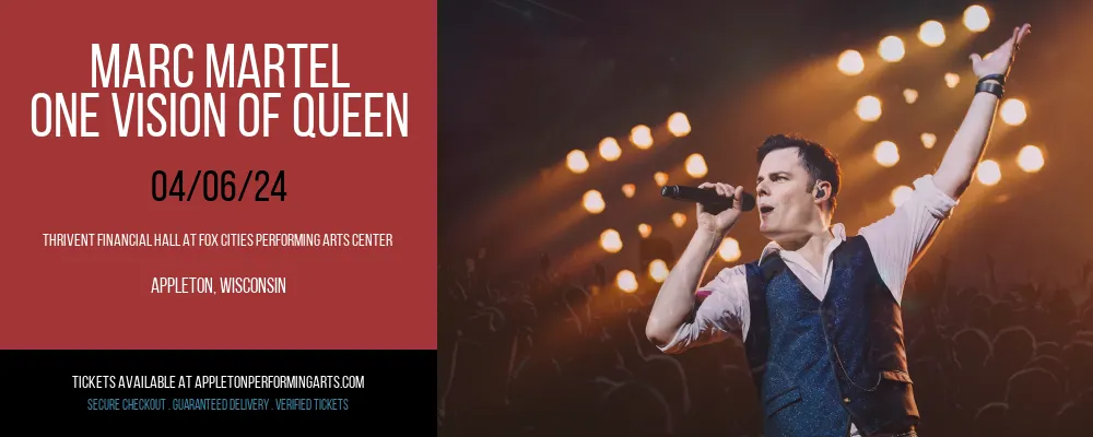 Marc Martel - One Vision of Queen at Thrivent Financial Hall At Fox Cities Performing Arts Center