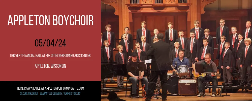 Appleton Boychoir at Thrivent Financial Hall At Fox Cities Performing Arts Center