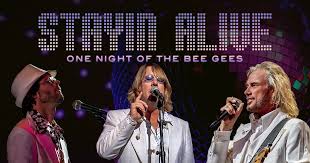 Stayin’ Alive – One Night of the Bee Gees