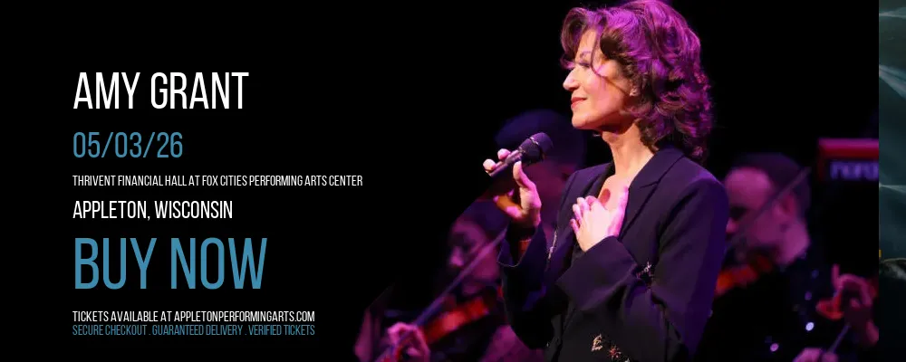 Amy Grant at Thrivent Financial Hall At Fox Cities Performing Arts Center